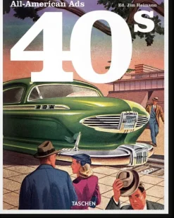 All-American Ads of the 40s*Taschen GmbH Best