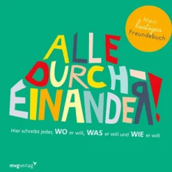 MVG Moderne Vlgs. Ges. Nach Zielgruppen|Freundebücher*Alle durcheinander! Mein lustiges Freundebuch