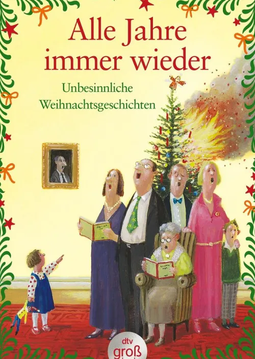 Alle Jahre immer wieder*dtv Verlagsgesellschaft Online