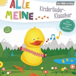 Hoerverlag DHV Der Kinder- & Jugendbücher·Reime & Lieder|Kinder- & Jugendbücher·Nach Alter*Alle meine Kinderlieder-Klassiker