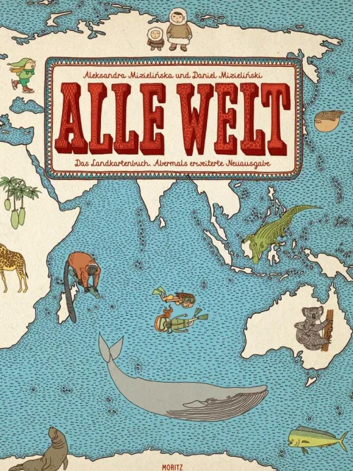 Moritz Verlag-GmbH 0-3 Jahre*Alle Welt. Das Landkartenbuch