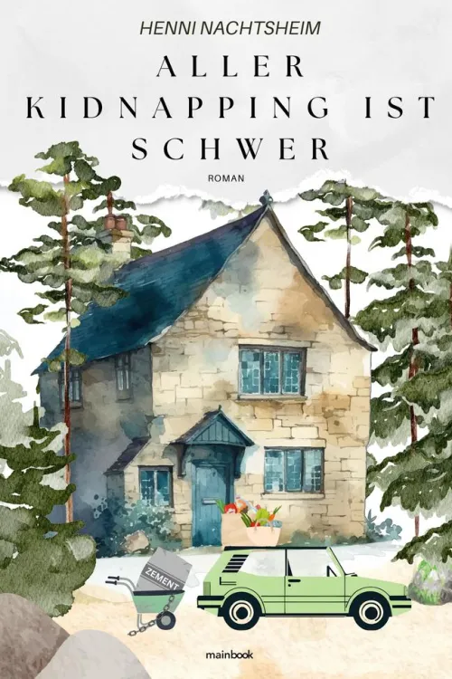 mainbook Verlag Musik, Film, Theater-Aller Kidnapping ist schwer oder das Fingerspitzengefühl der Florentine Huth