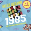 Pattloch Geschenkbuch Geburtstag-Alles begann 1985