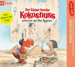 Kinder cbj audio Kinder- & Jugendbücher·Erstlesebücher-Alles klar! Der kleine Drache Kokosnuss erforscht das Alte Ägypten