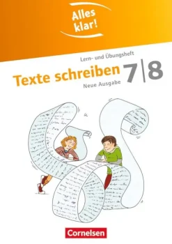 Cornelsen Verlag GmbH Nach Schulform·Sekundarstufe-Alles klar! Deutsch 7./8. Schuljahr. Texte schreiben