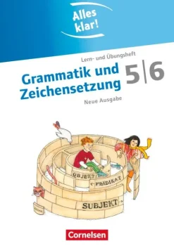Cornelsen Verlag GmbH Nach Schulform·Realschule|Nach Schulform·Hauptschule*Alles klar! Deutsch. Sekundarstufe I 5./6. Schuljahr. Grammatik und Zeichensetzung