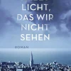 C.H. Beck Kriegs- & Militärromane-Alles Licht, das wir nicht sehen