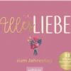Ars Edition GmbH Liebe & Hochzeit-Alles Liebe zum Jahrestag