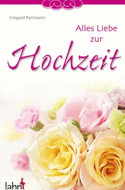 Lahn Liebe & Hochzeit-Alles Liebe zur Hochzeit