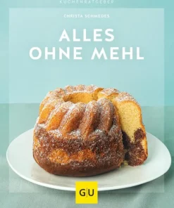 Alles ohne Mehl*Graefe und Unzer Verlag Online