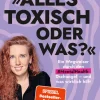 Hoffmann und Campe Verlag Politik & Arbeit*Alles toxisch, oder was?