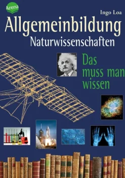 Allgemeinbildung. Naturwissenschaften*Arena Verlag GmbH Best