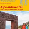 Stein, Conrad Verlag Wandern*Alpe-Adria-Trail vom Großglockner nach Muggia