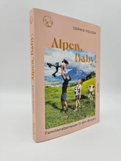 Malik Verlag Wandern & Radfahren|Reiseberichte*Alpen, Baby!