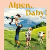 Alpen, Baby!*Piper ebooks
