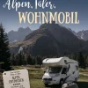 Bruckmann Verlag Camping-Alpen, Täler, Wohnmobil