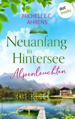 dotbooks Fernweh-Romane*Alpenleuchten