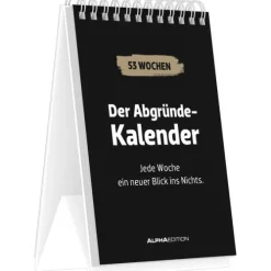 Alpha Edition - Der Abgründe Kalender 2026 - Wochenkalender mit 53 tiefschwarzen Sprüchen & bissiger Ironie, schwarzhumoriger Tischaufstellkalender, perfektes Geschenk für Zyniker und Sarkasmus-Fans*teNeues Calendars & Stationery GmbH & Co. KG Best