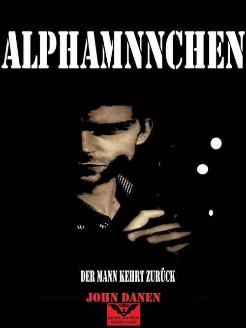 John Danen Partnerschaft*Alphamännchen