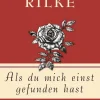 Anaconda Verlag Gedichte & Drama*Als du mich einst gefunden hast - Die schönsten Gedichte