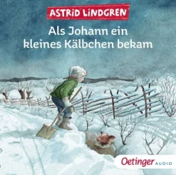Kinder Oetinger Media GmbH Kinder- & Jugendbücher·Bilderbücher-Als Johann ein kleines Kälbchen bekam