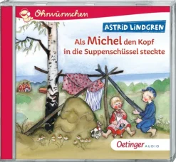 Oetinger Media Kinder- & Jugendbücher·Bilderbücher*Als Michel den Kopf in die Suppenschüssel steckte,1 Audio-CD