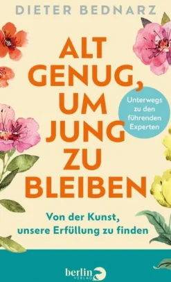 Berlin Verlag Psychologie-Alt genug, um jung zu bleiben