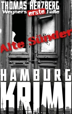 Alte Sünden (Wegners erste Fälle)*BookRix Discount