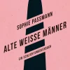 Kiepenheuer & Witsch GmbH Sachbücher-Alte weiße Männer