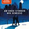 Arctis Verlag Romane & Erzählungen|Lgbtqia+ Jugendbücher*Am Ende sterben wir sowieso