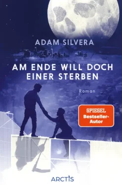 Arctis Verlag Romane & Erzählungen|Lgbtqia+ Jugendbücher*Am Ende will doch einer sterben (Todesboten #3)