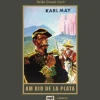 Karl-May-Verlag Romane·Abenteuerromane*Am Rio de la Plata