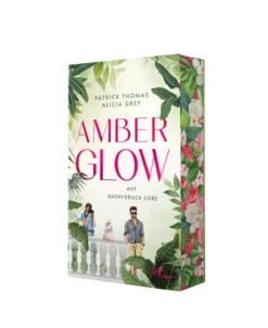 Amber Glow - Auf Knopfdruck Liebe*booXperts