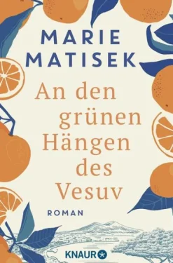 An den grünen Hängen des Vesuv*Knaur Taschenbuch Outlet