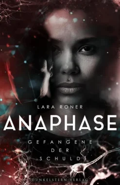 Anaphase - Gefangene der Schuld*Dunkelstern Verlag Discount