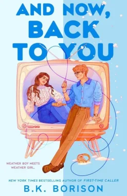 Penguin LLC US Romance*And Now, Back to You