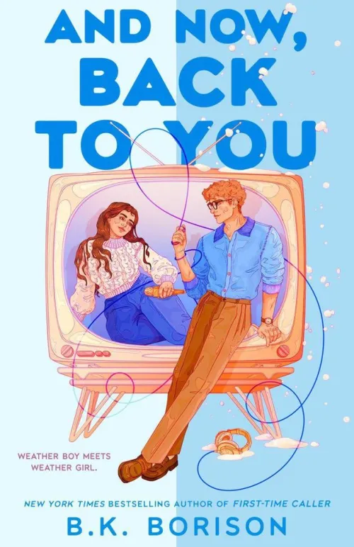 Penguin LLC US Romance*And Now, Back to You