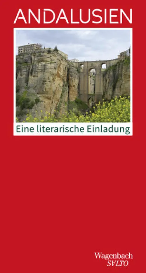 Wagenbach Klaus GmbH Reiseberichte*Andalusien