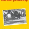 Aniels Flucht durch ganz Europa*BoD - Books on Demand New