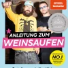 Suedwest Verlag Wein & Getränke*Anleitung zum Weinsaufen
