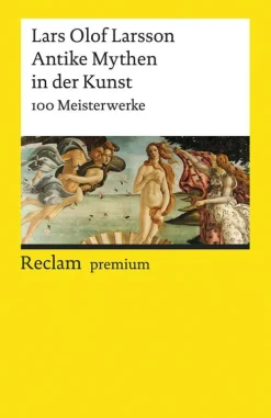Reclam Philipp Jun. Kunst & Architektur*Antike Mythen in der Kunst