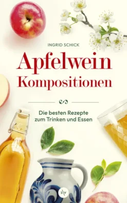Societäts-Verlag Kochbücher Nach Ländern-Apfelwein-Kompositionen