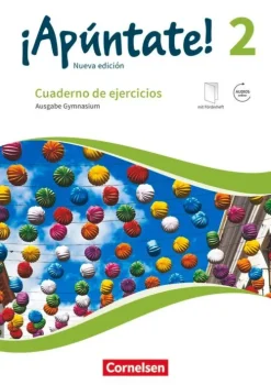 Cornelsen Verlag GmbH Nach Schulform·Realschule|Nach Schulform·Gesamtschule*¡Apúntate! Band 2 - Gymnasium. Cuaderno de ejercicios