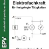 EPV Verlagsgesellschaft M Technik-Arbeitsblätter für die Elektrofachkraft für festgelegte Tätigkeiten