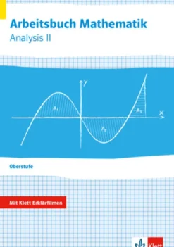 Klett Ernst /Schulbuch Nach Fächern·Erdkunde|Nach Bundesländern·Thüringen*Arbeitsbuch Mathematik Oberstufe Analysis 2. Arbeitsbuch plus Erklärfilme Klassen 10-12 oder 11-13