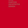 Birkhäuser Verlag GmbH Architektur-Architektur denken