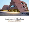 Junius Verlag GmbH Architektur*Architektur in Hamburg Jahrbuch 2025/26