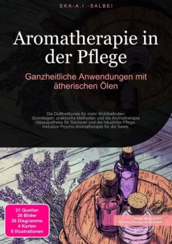 Saage Media GmbH Sport & Fitness|Wellness & Entspannung*Aromatherapie in der Pflege