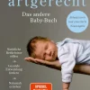 Penguin Random House Eltern & Kind-artgerecht - Das andere Baby-Buch