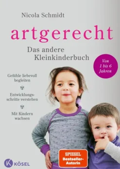 artgerecht - Das andere Kleinkinderbuch*Kösel-Verlag